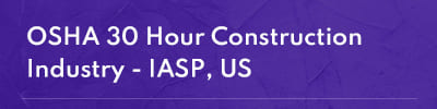 OSHA 30 Hours Construction Safety